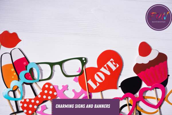 Charming Signs and Banners