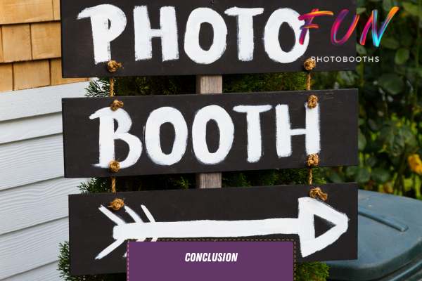 Conclusion-How-Can-a-Photobooth-Make-Your-Wedding-Day-Unforgettable
