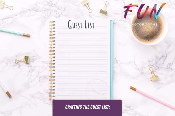 Crafting the Guest List