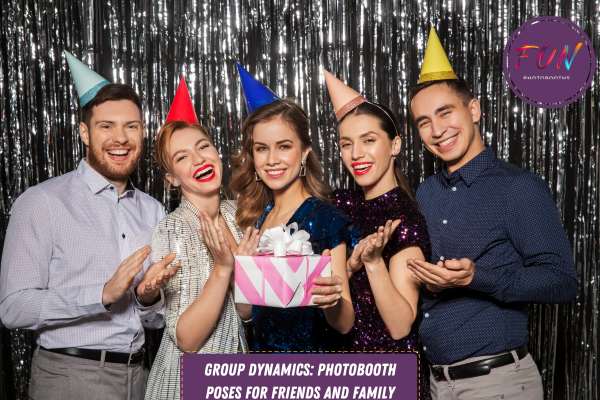 Group Dynamics: Photobooth Poses for Friends and Family