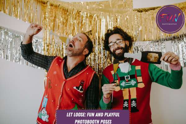 Let Loose: Fun and Playful Photobooth Poses