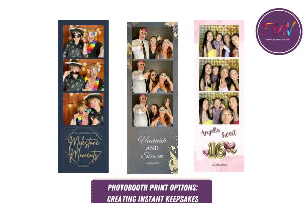 Photobooth Print Options: Creating Instant Keepsakes